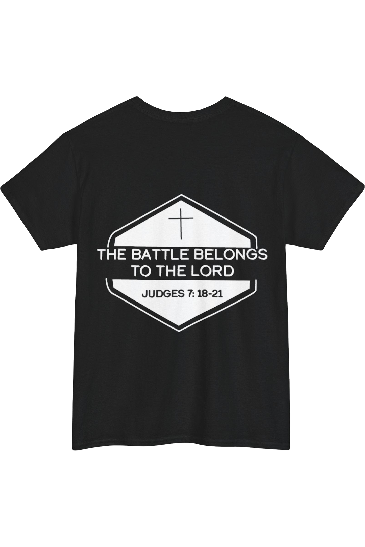 The Battle Belongs To The Lord T-Shirt