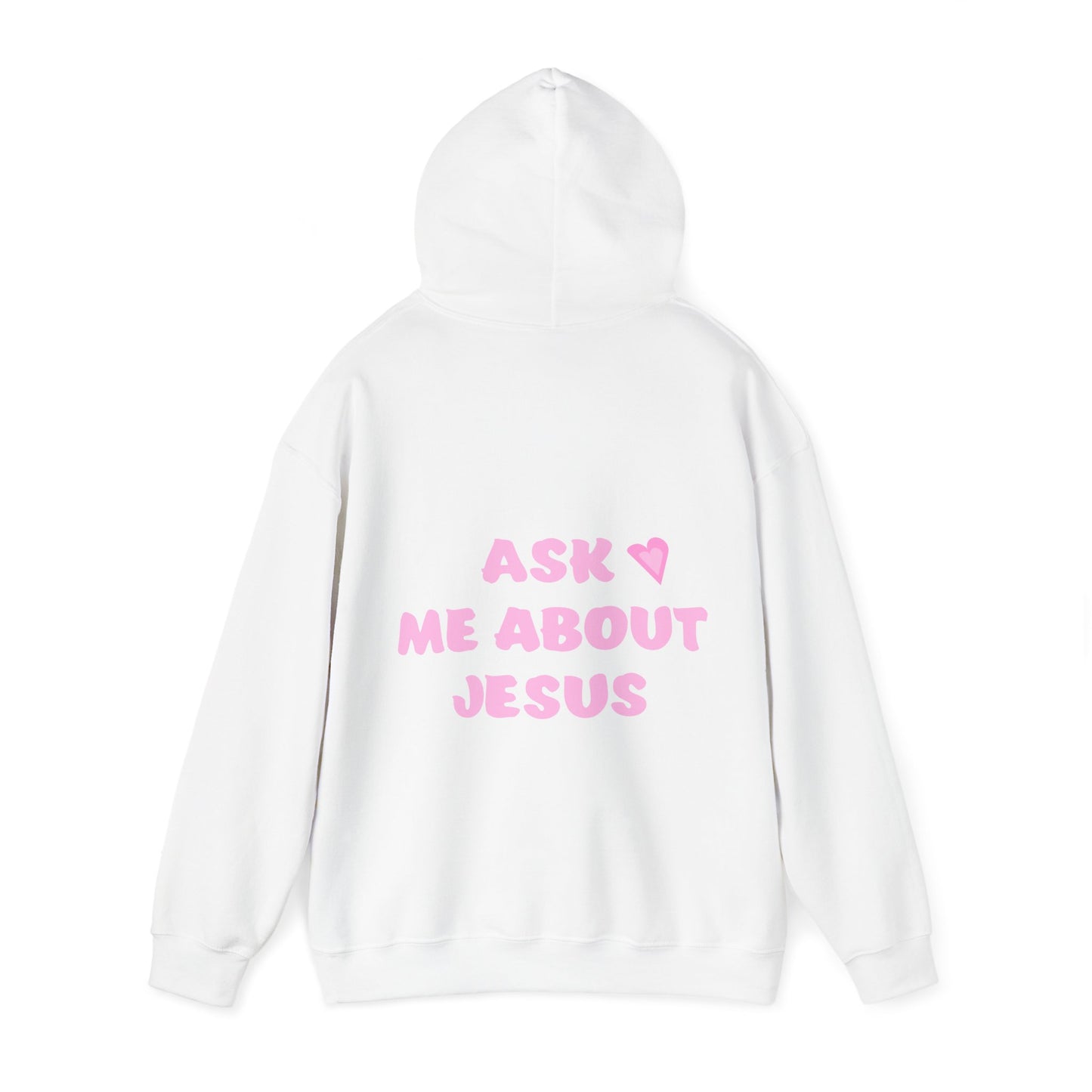 Ask Me About Jesus Hoodie