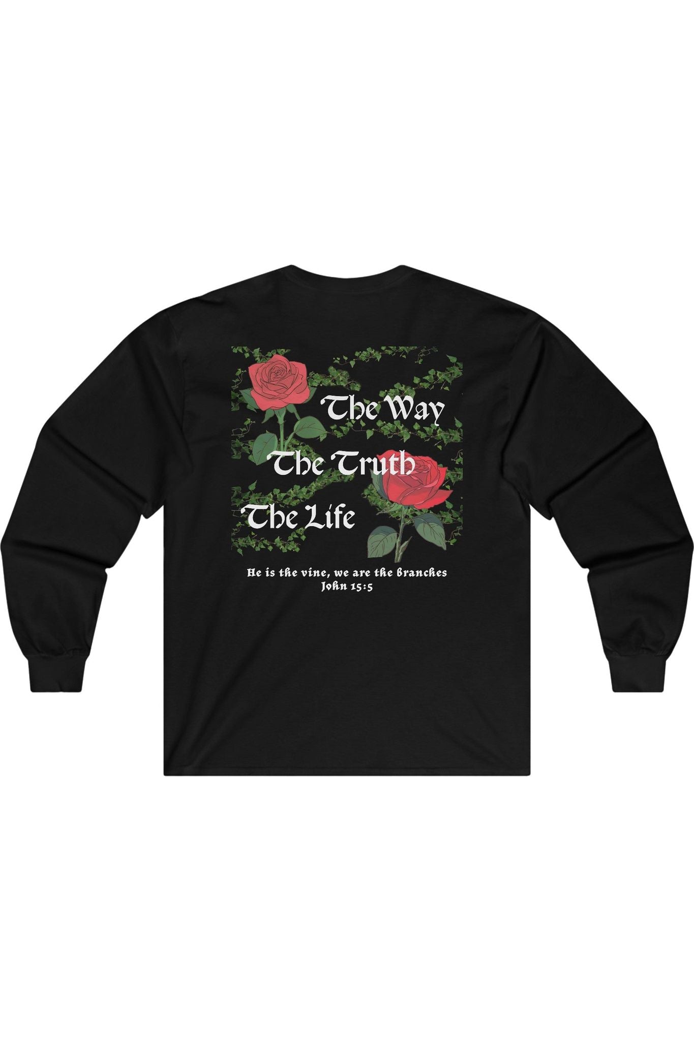 The Way The Truth The Life Long Sleeve