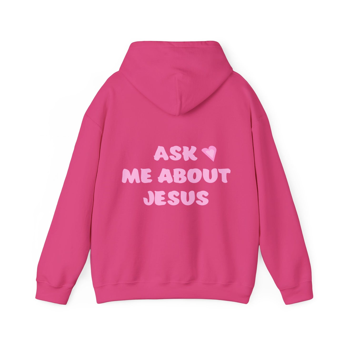 Ask Me About Jesus Hoodie