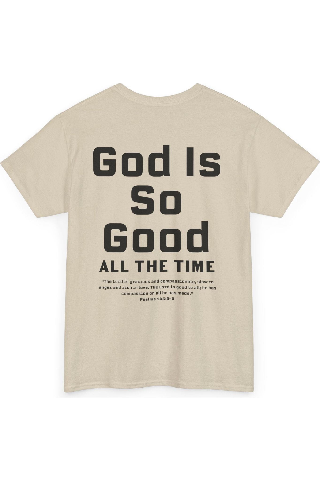 God Is So Good T-shirt