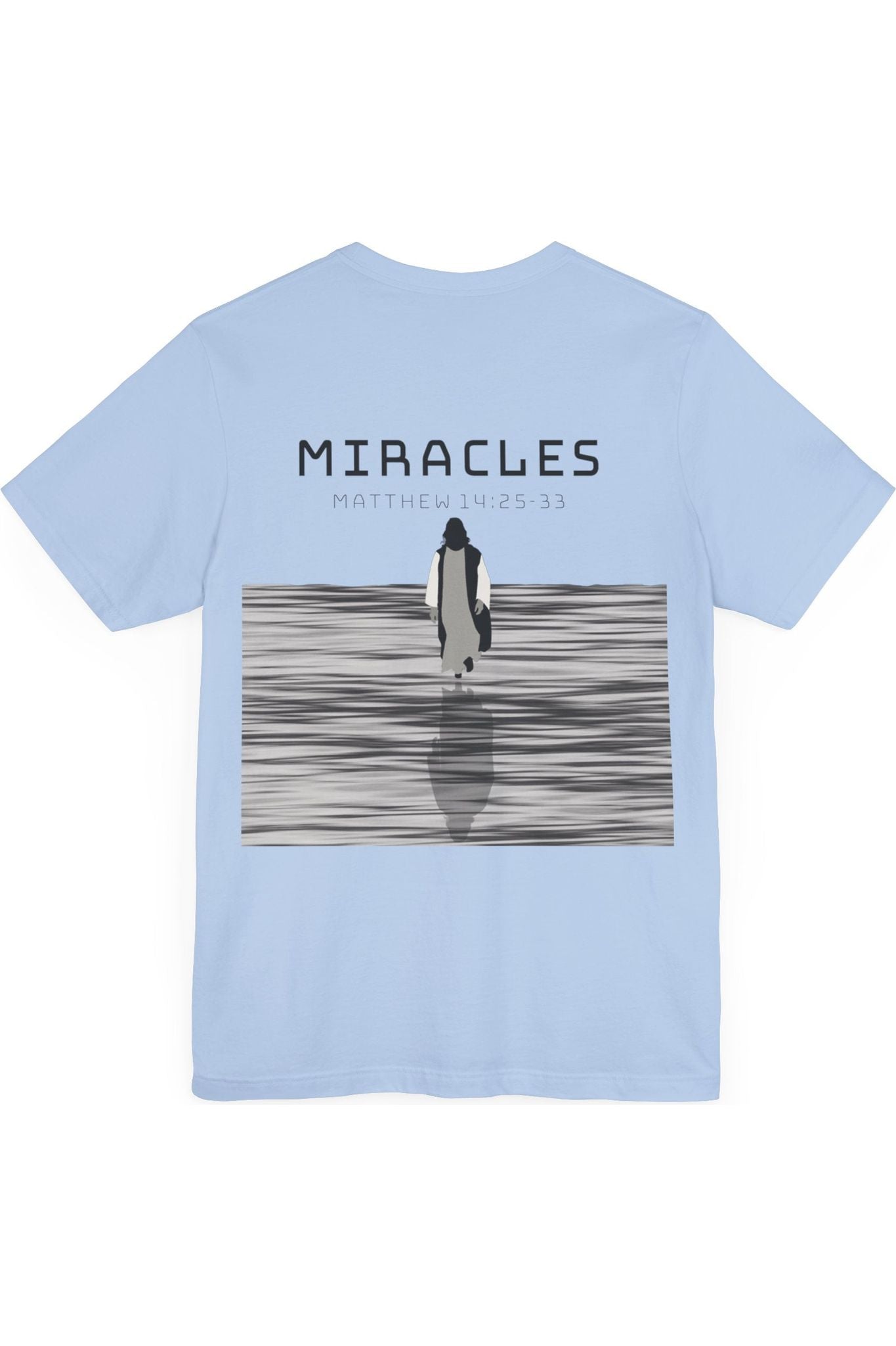 Miracles T-Shirt