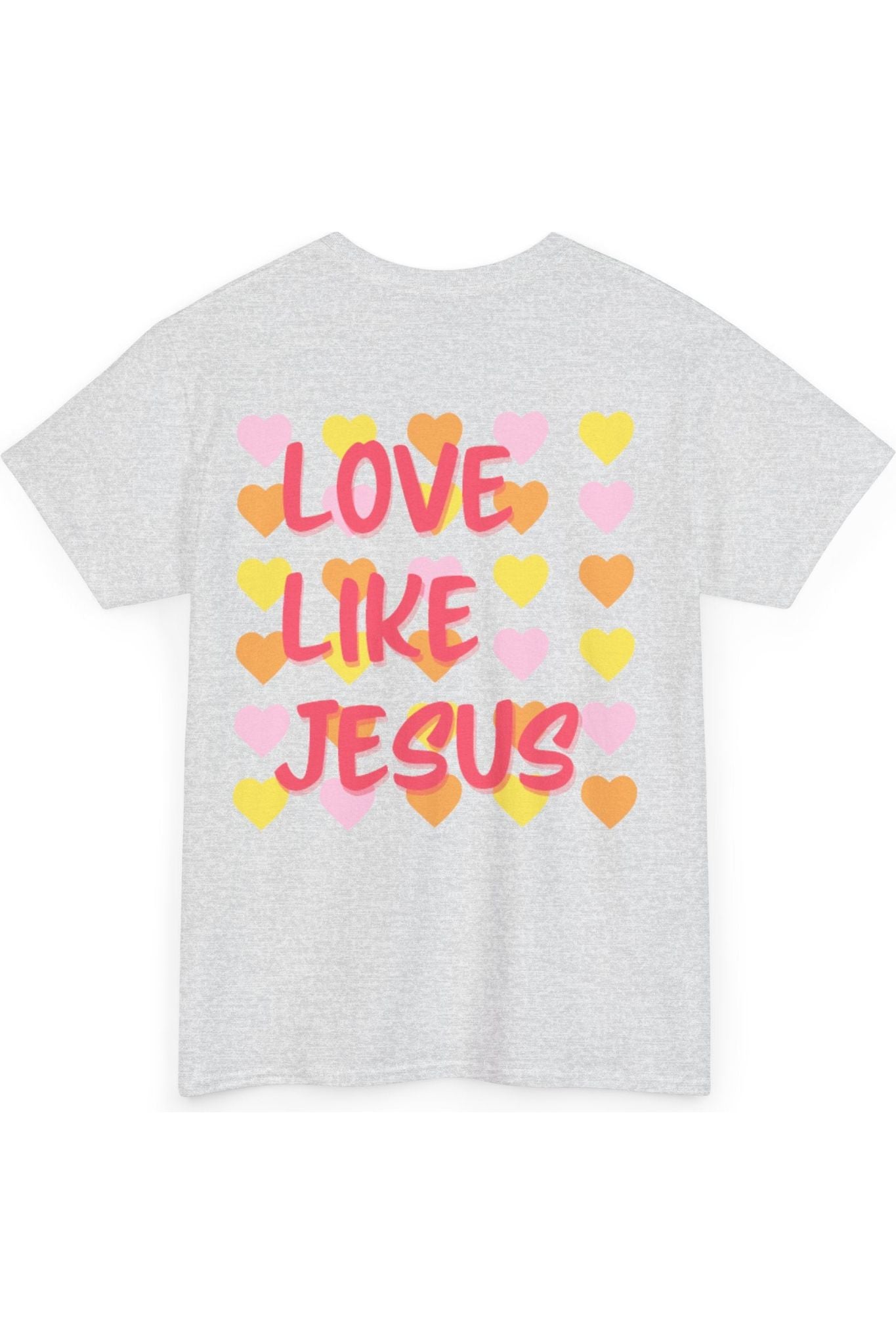 Love Like Jesus T-Shirt