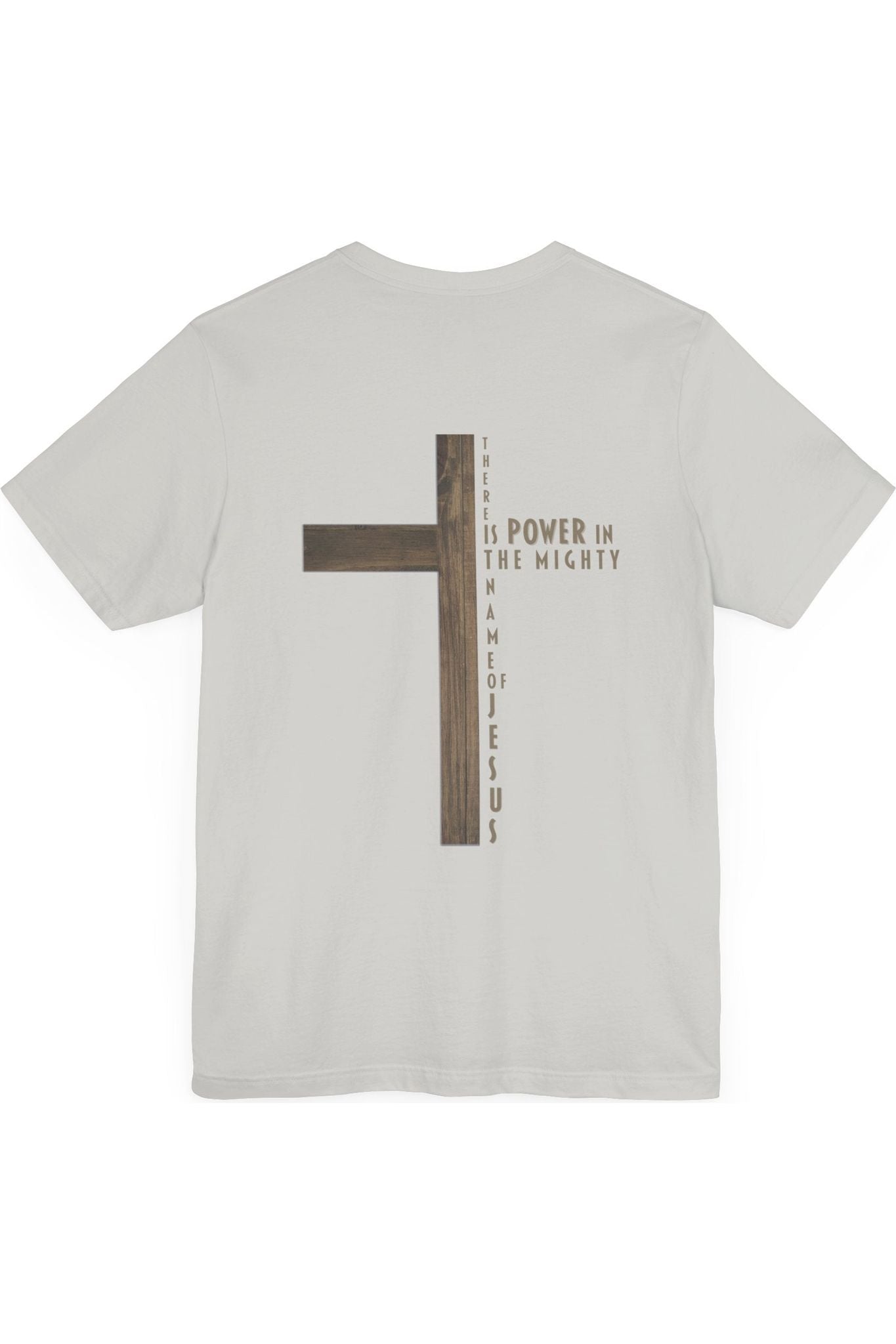 There Is Power In The Mighty Name Of Jesus T-Shirt