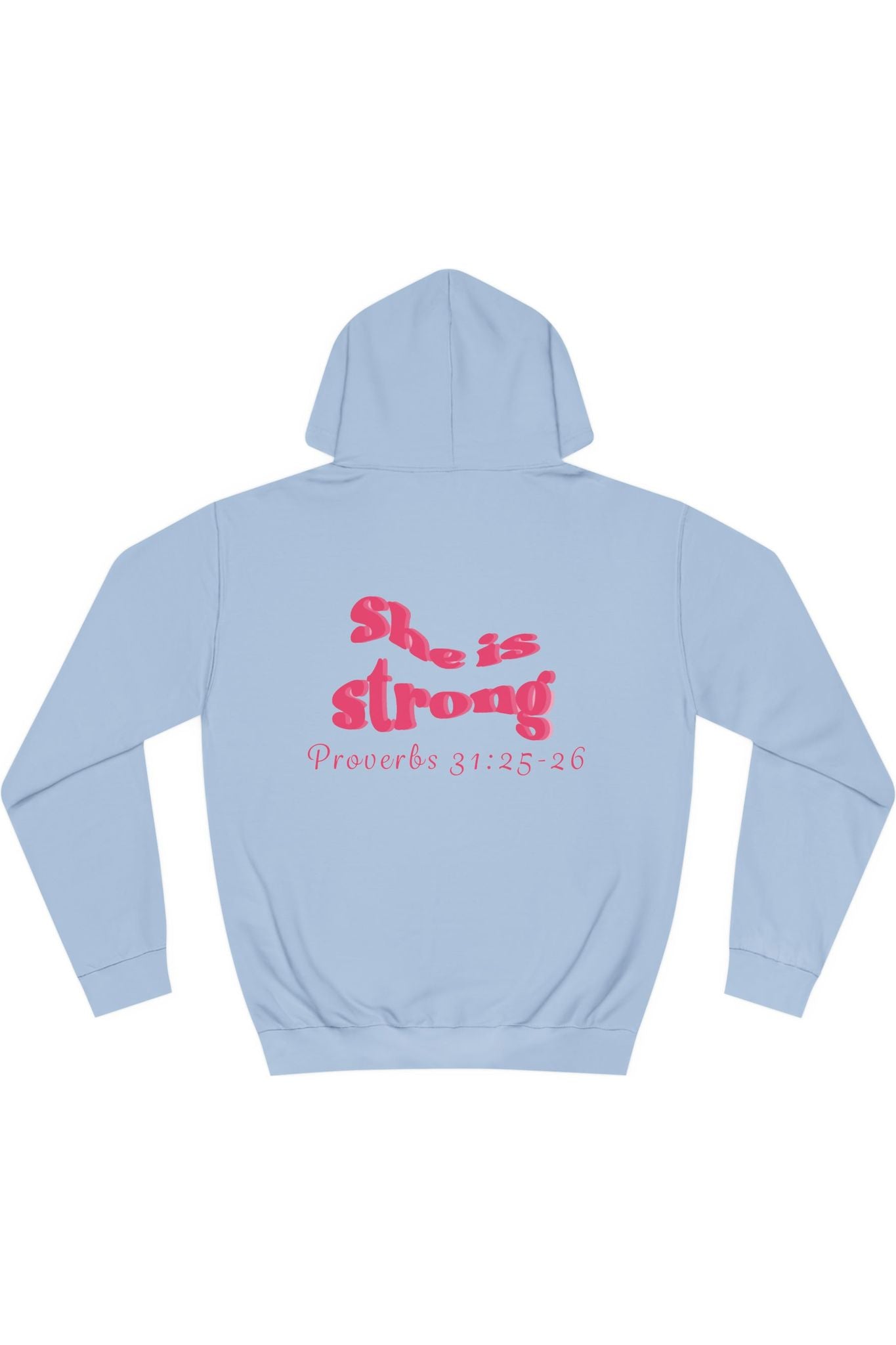 She Is Strong Hoodie