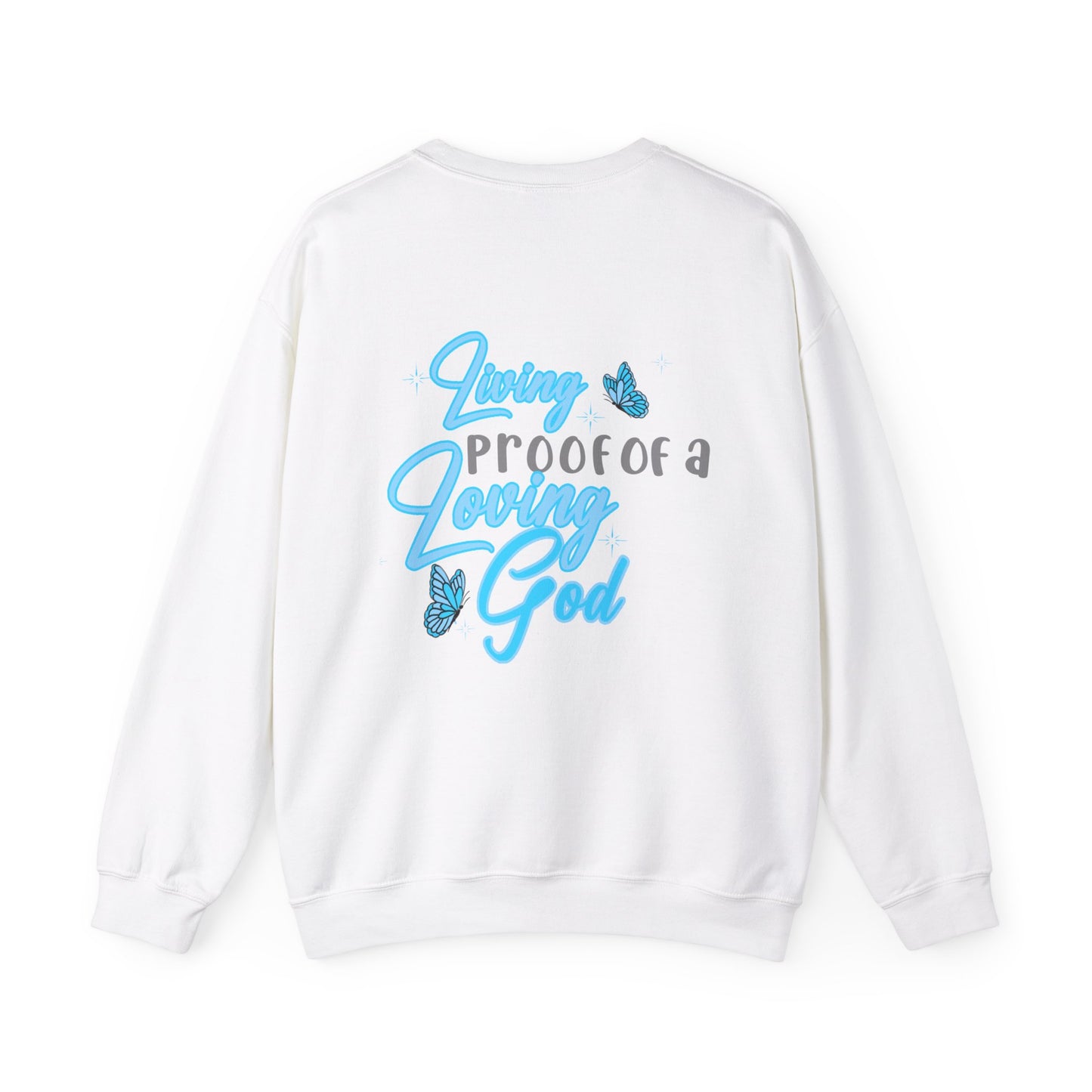 Living Proof of a Loving God Crewneck | Blue