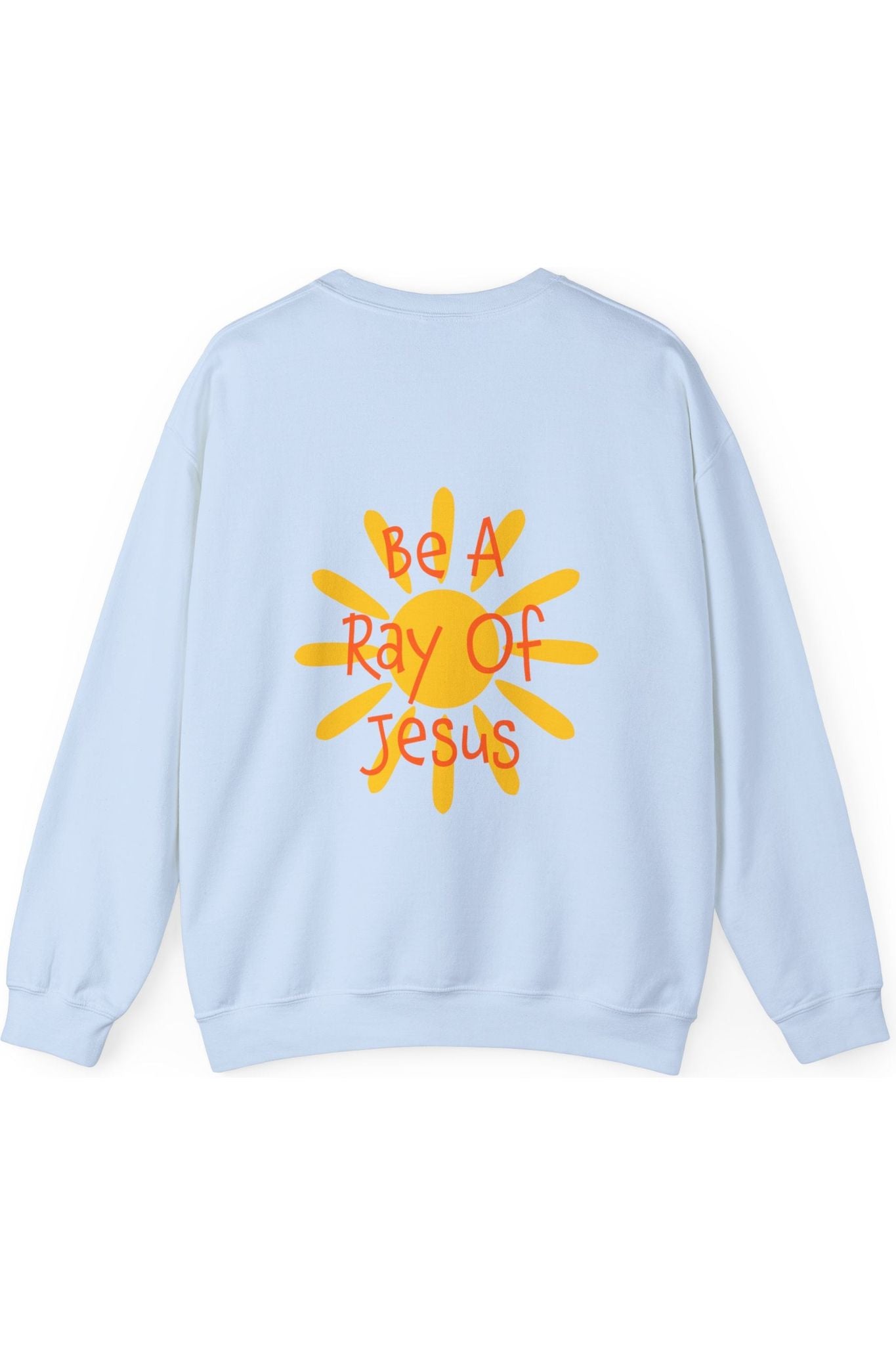 Be A Ray Of Jesus Crewneck