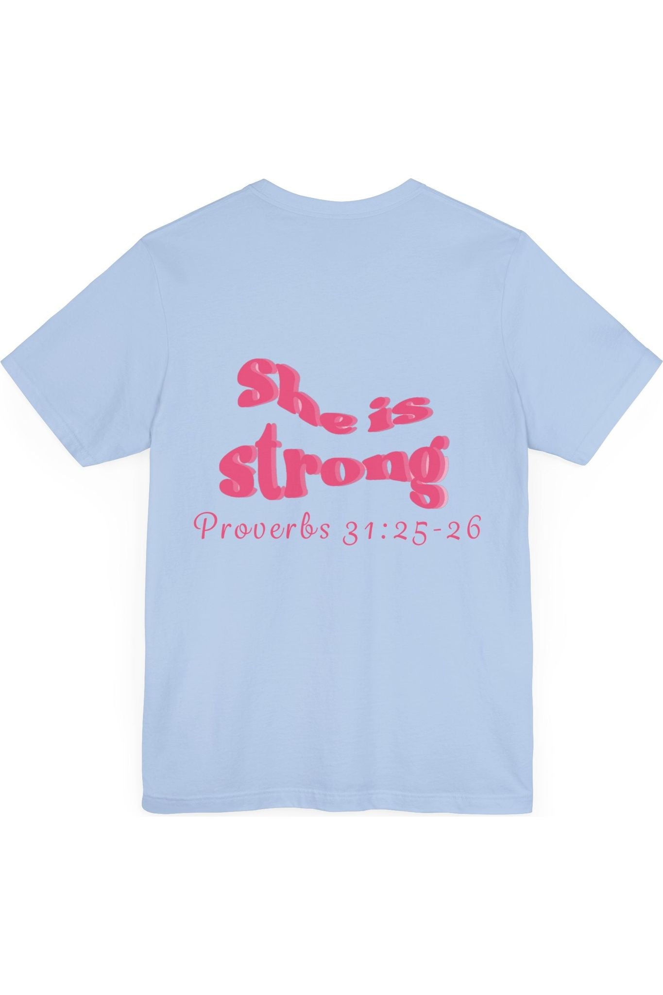 She Is Strong T-Shirt