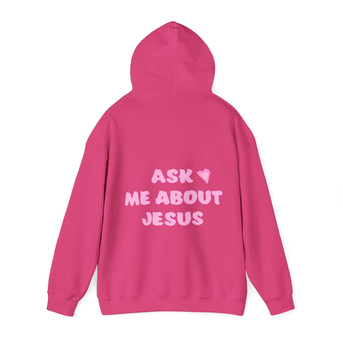 Ask Me About Jesus Hoodie