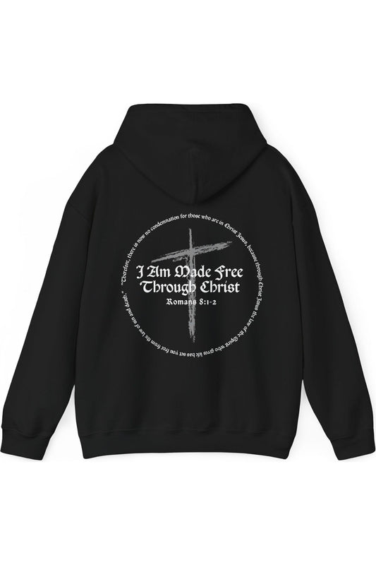 I Am Made Free Through Christ Hoodie