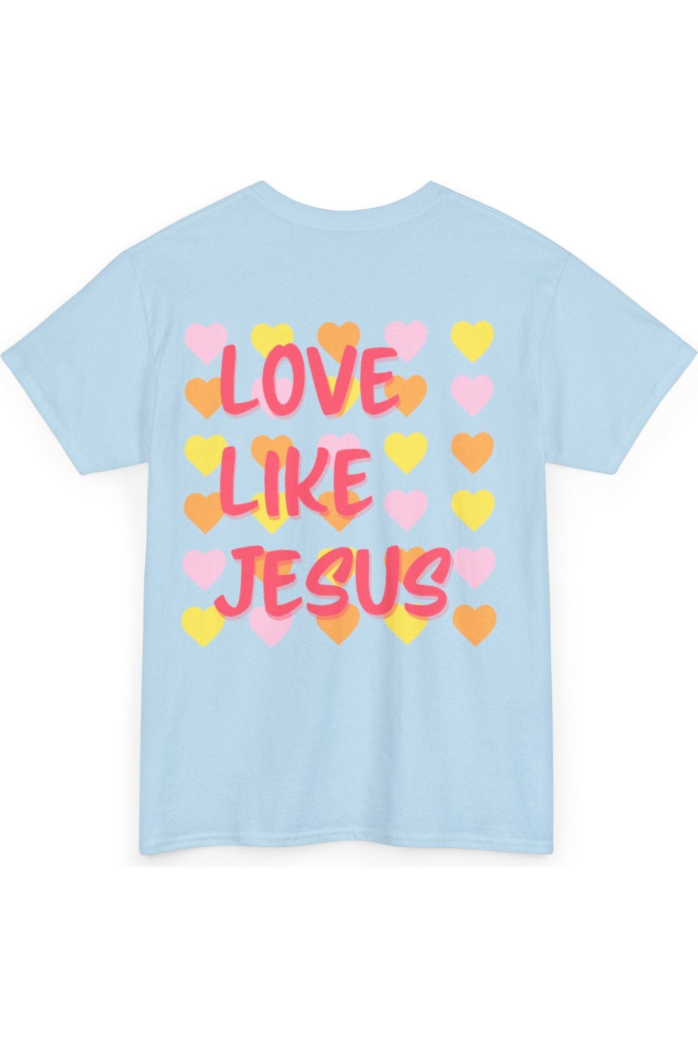 Love Like Jesus T-Shirt