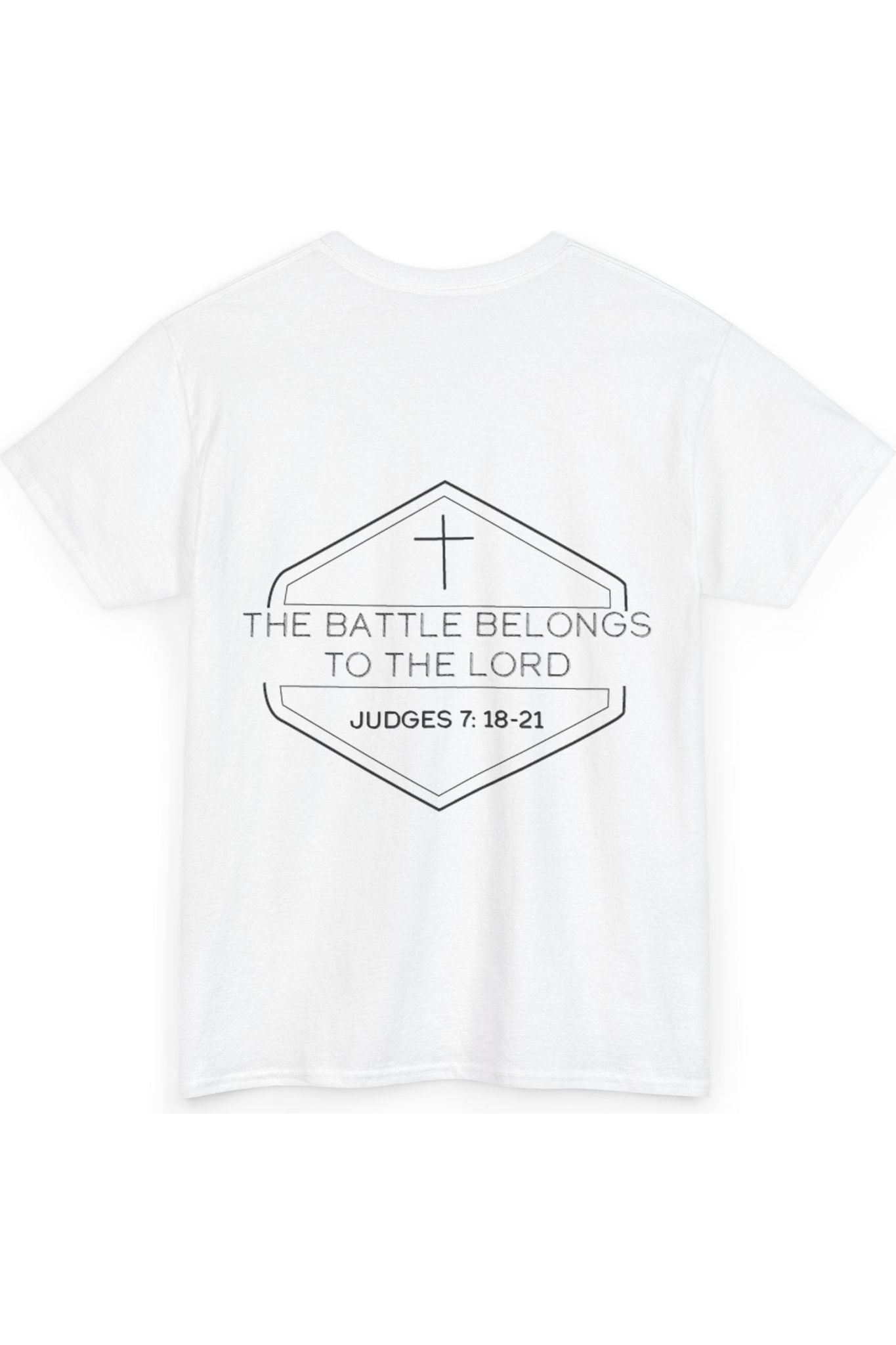 The Battle Belongs To The Lord T-Shirt