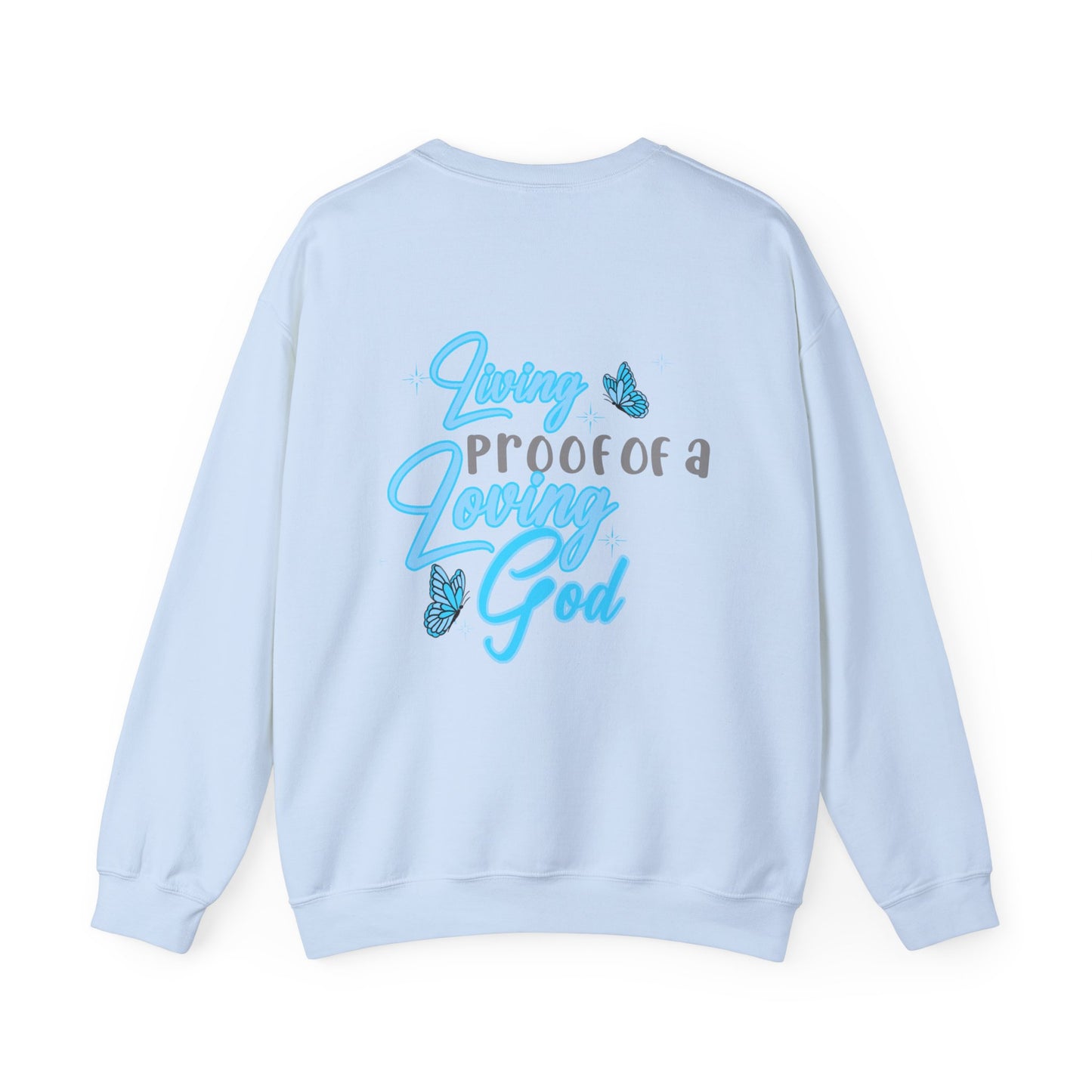 Living Proof of a Loving God Crewneck | Blue