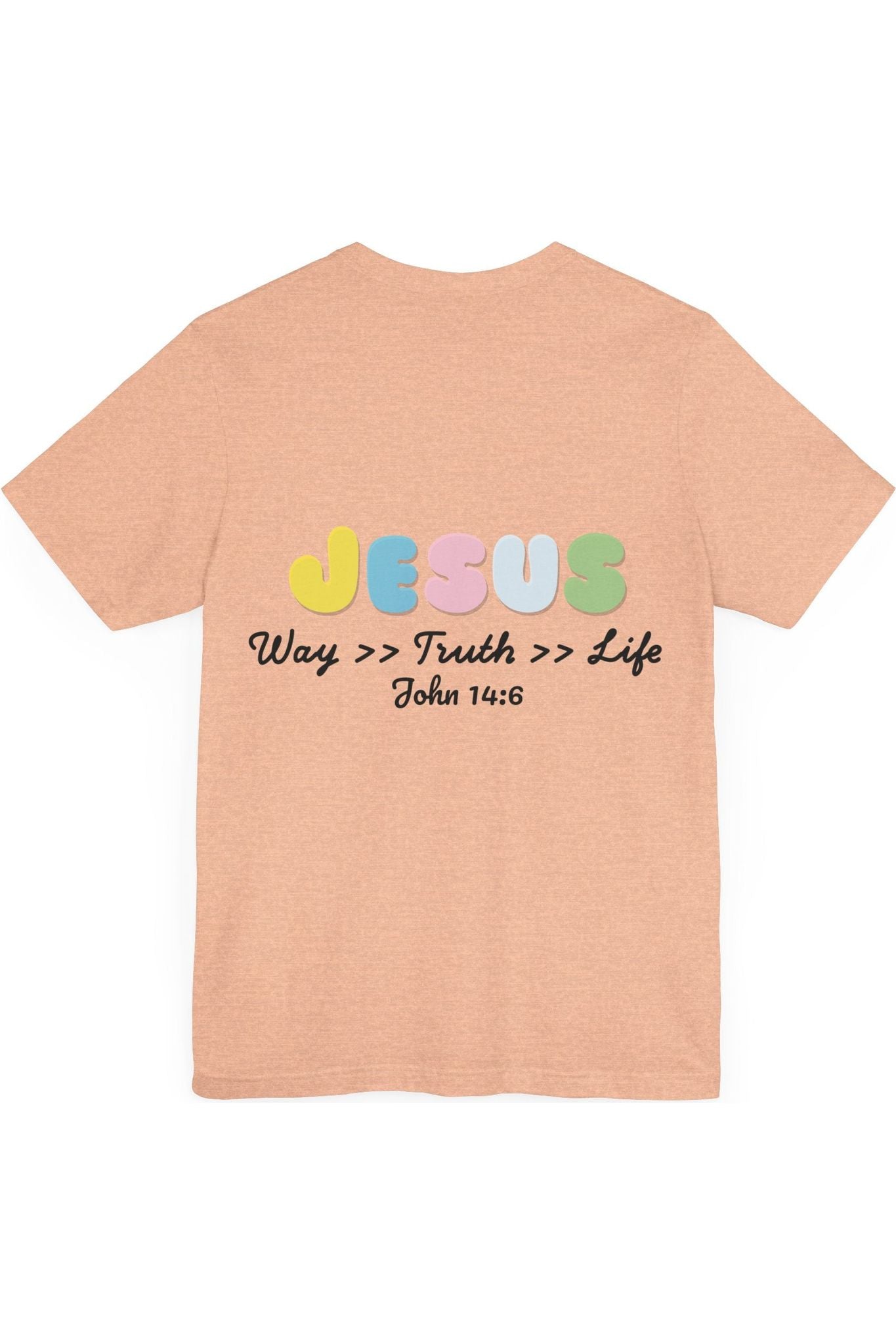 Jesus Way Truth Life T-Shirt