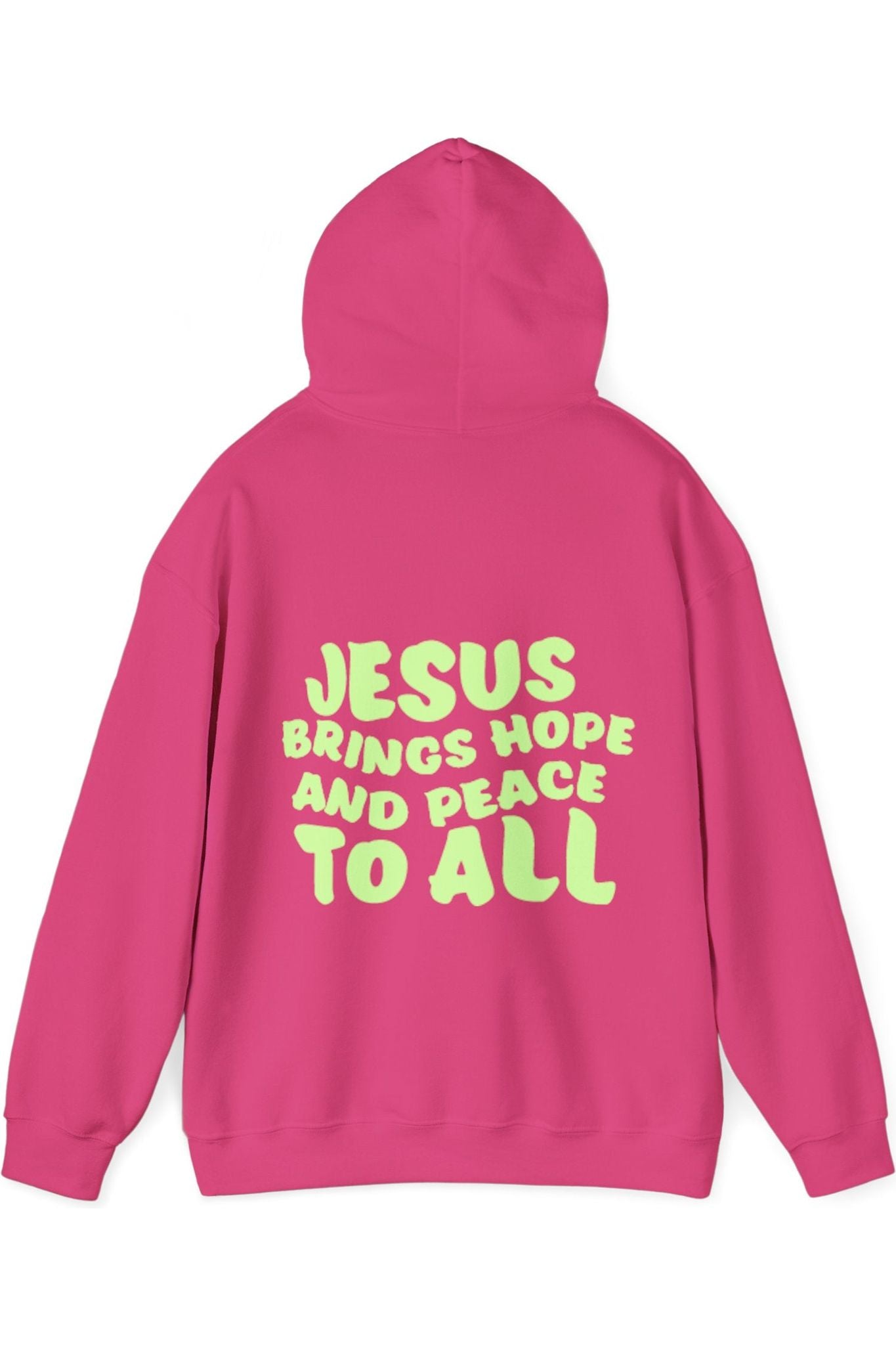 Jesus Brings Hope And Peace To All Hoodie