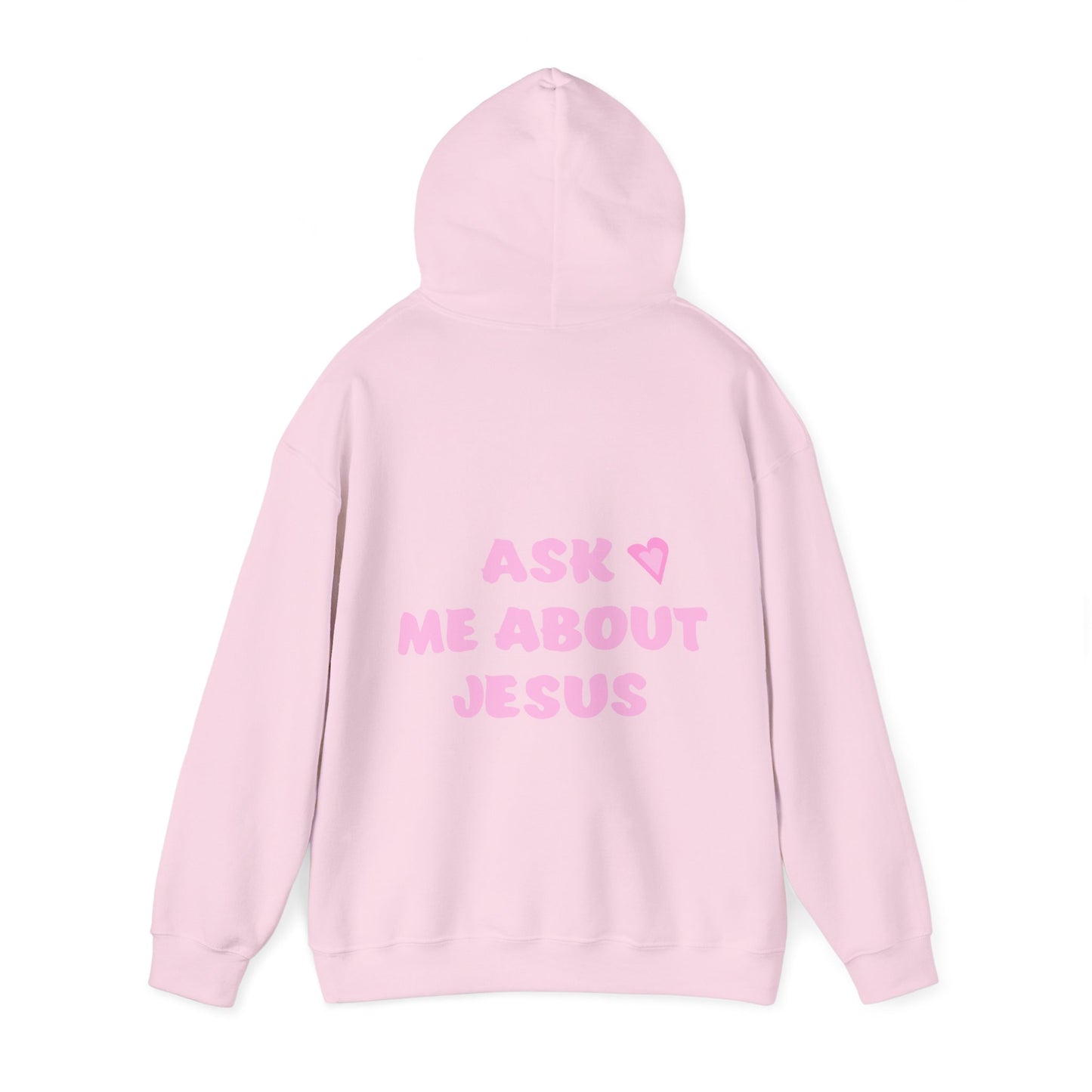 Ask Me About Jesus Hoodie