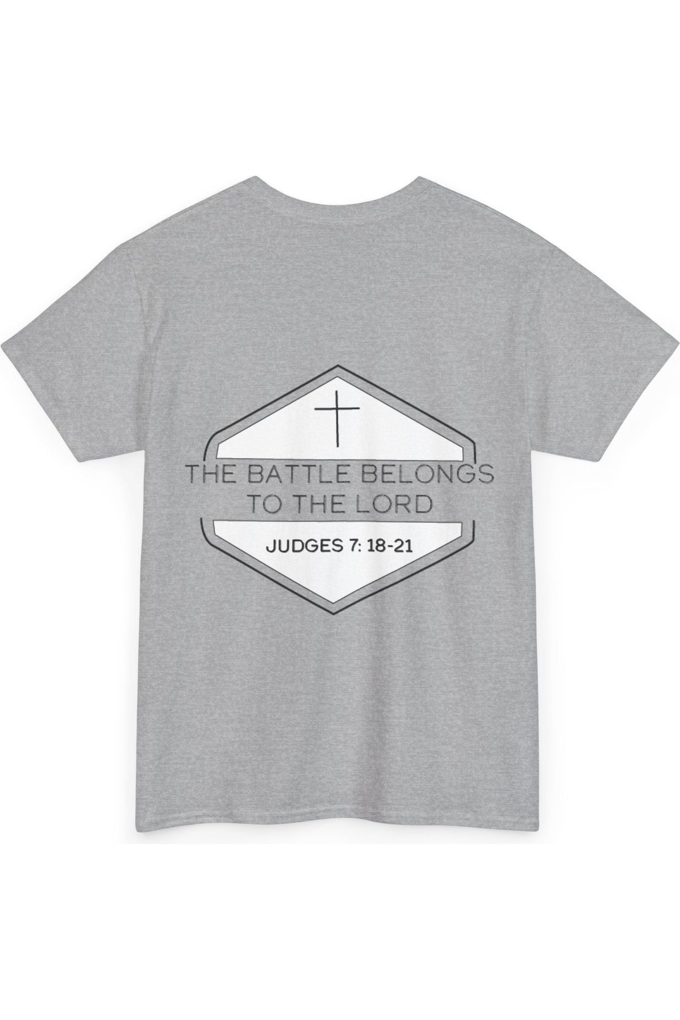 The Battle Belongs To The Lord T-Shirt