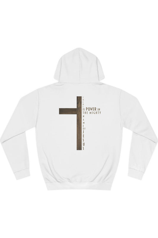 There Is Power In The Mighty Name Of Jesus Hoodie