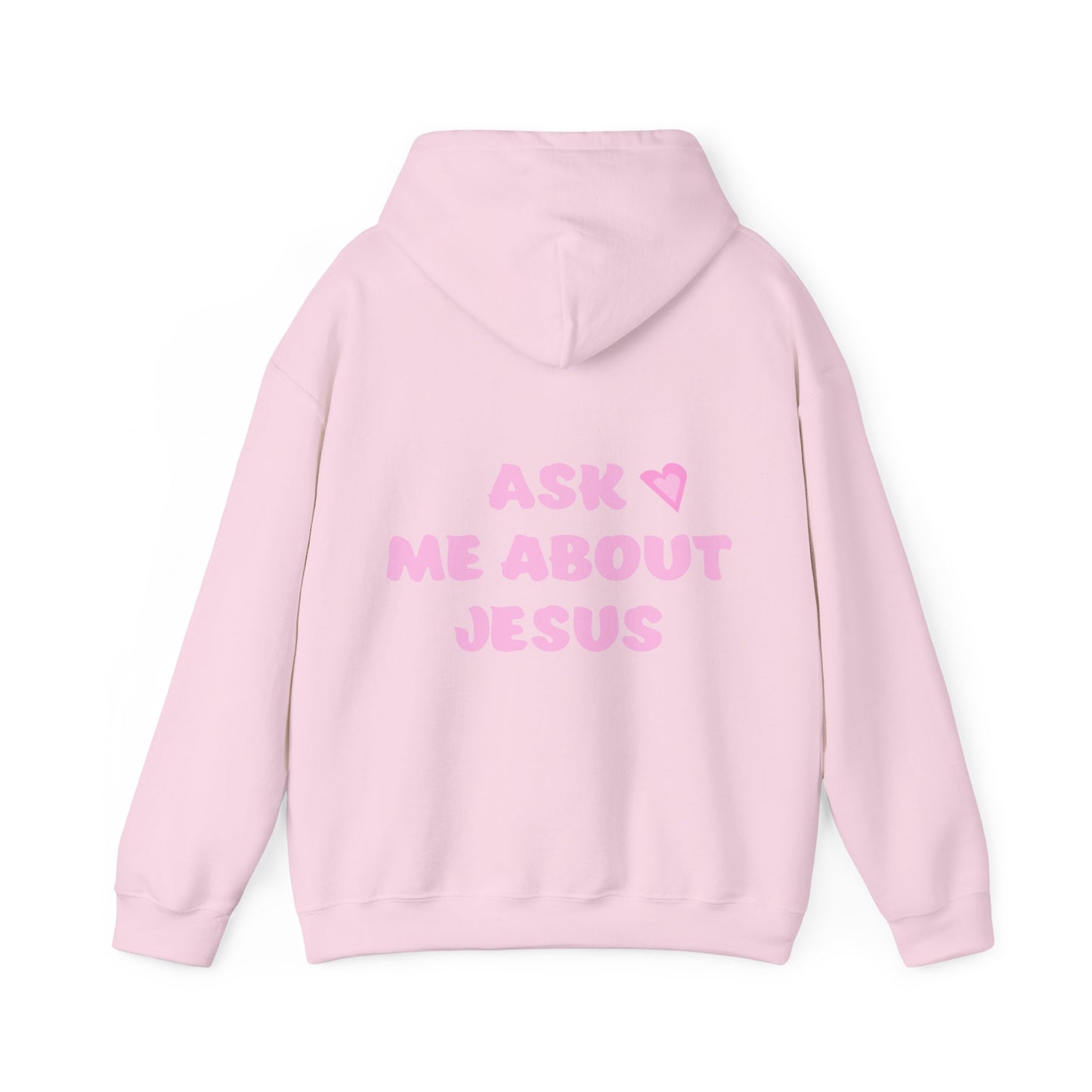 Ask Me About Jesus Hoodie