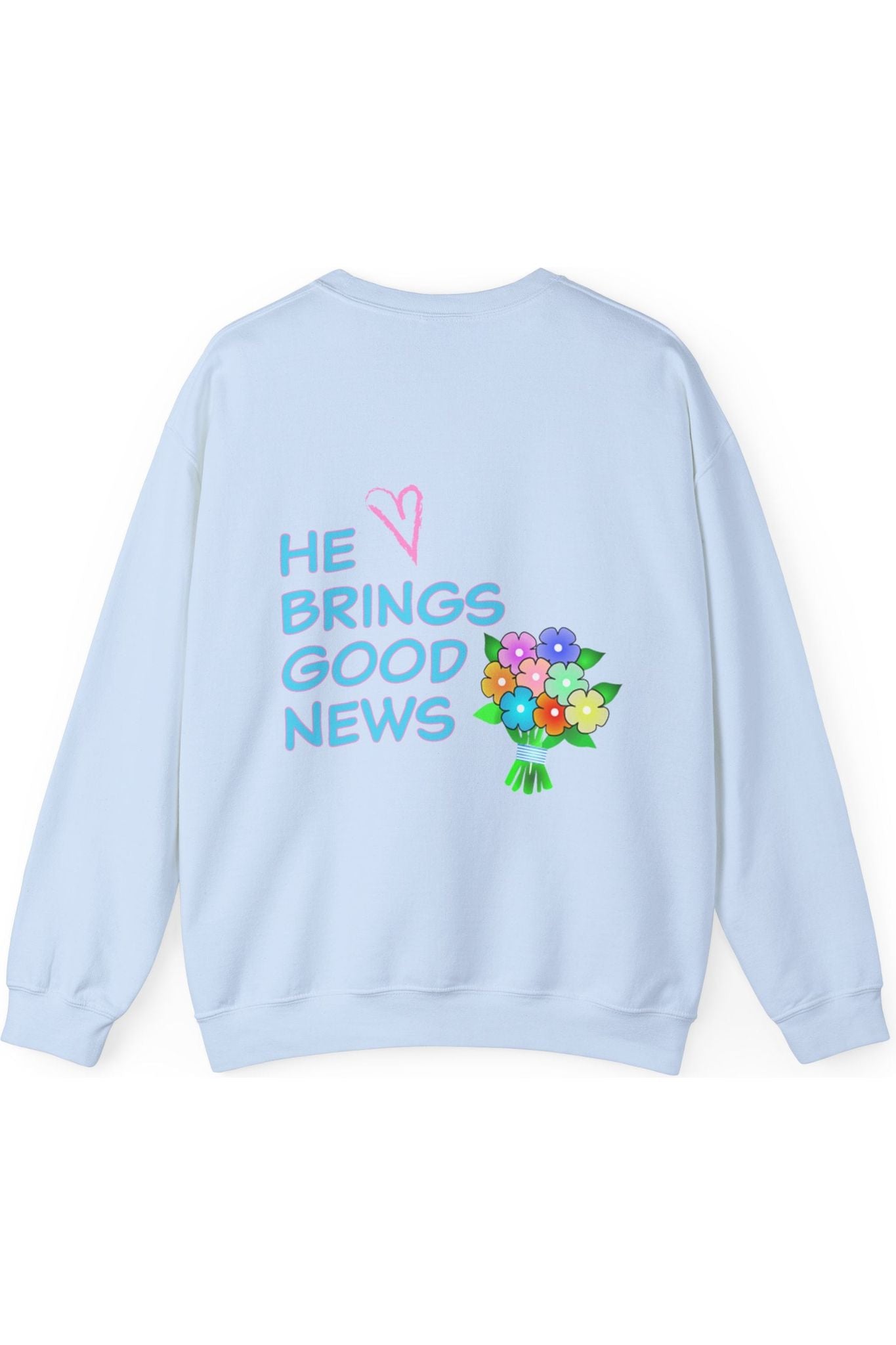 He Brings Good News Crewneck