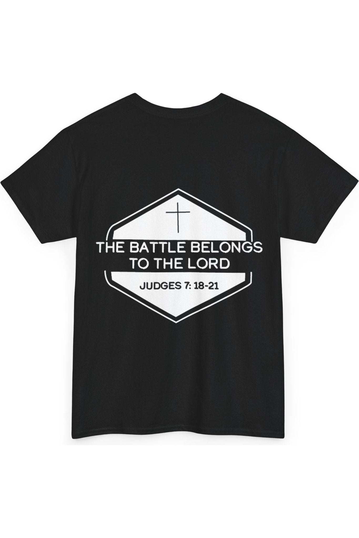 The Battle Belongs To The Lord T-Shirt