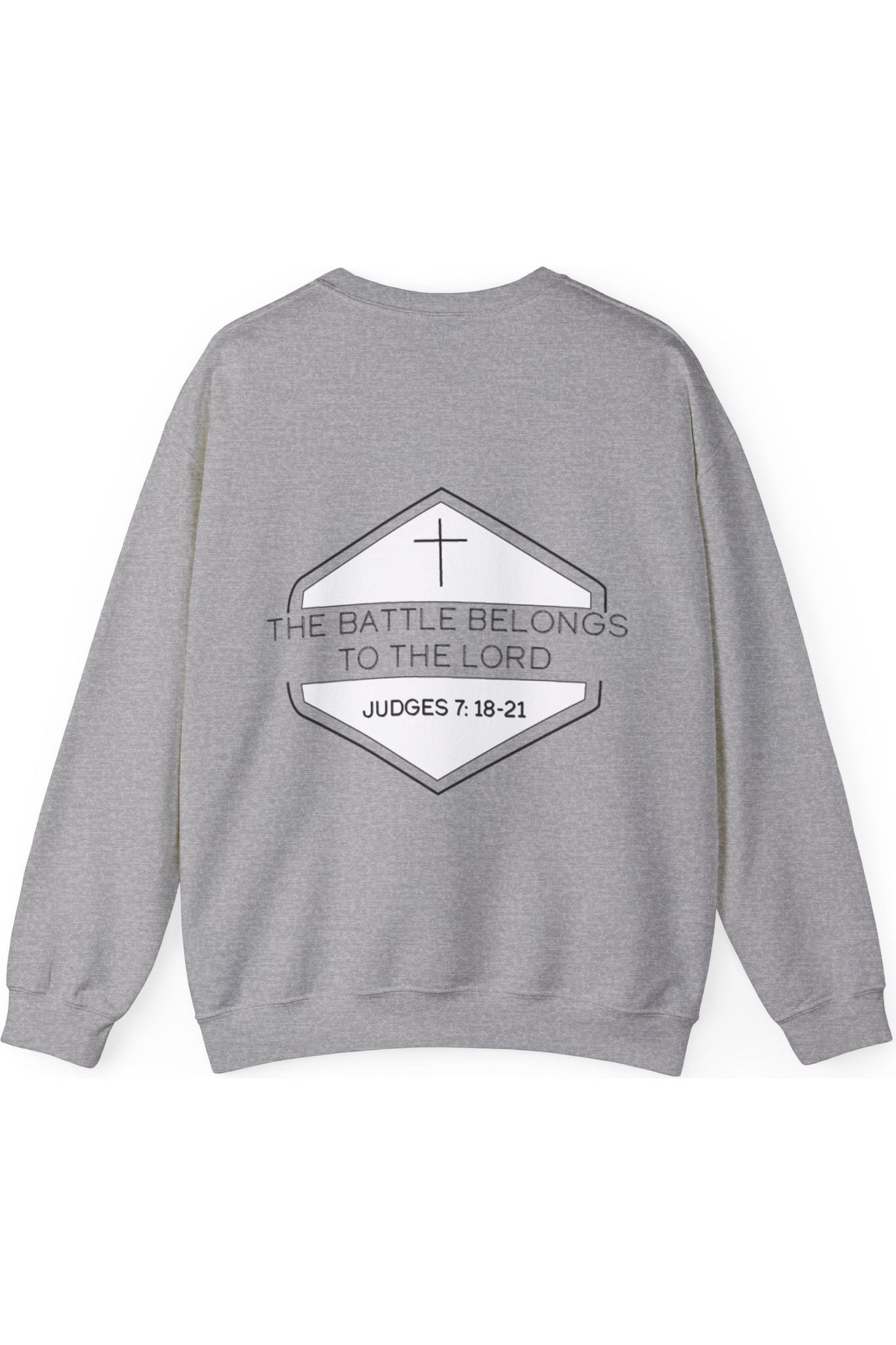 The Battle Belongs To The Lord Crewneck