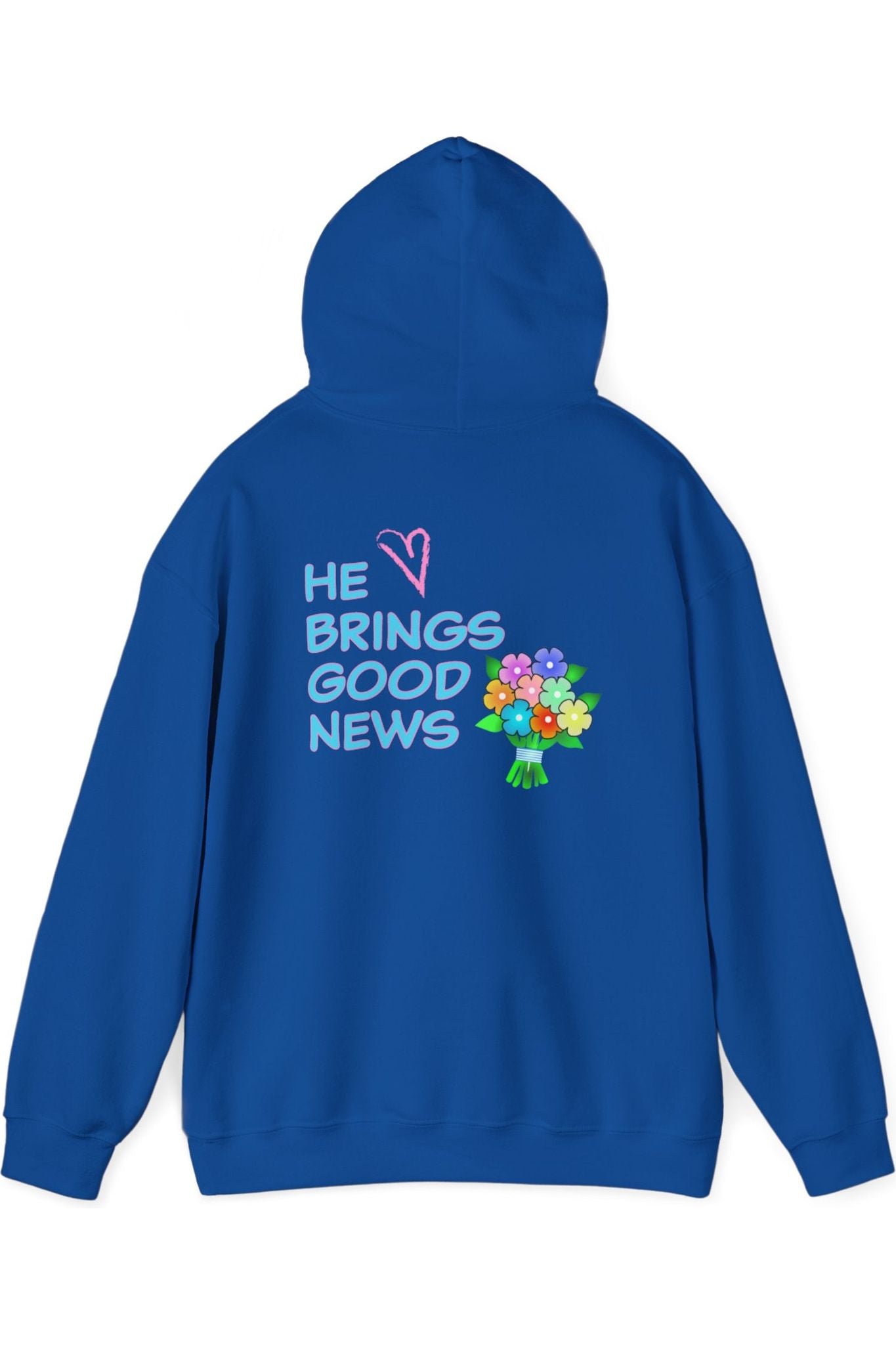 He Brings Good News Hoodie