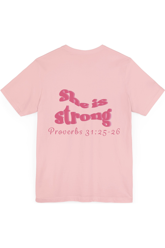 She Is Strong T-Shirt