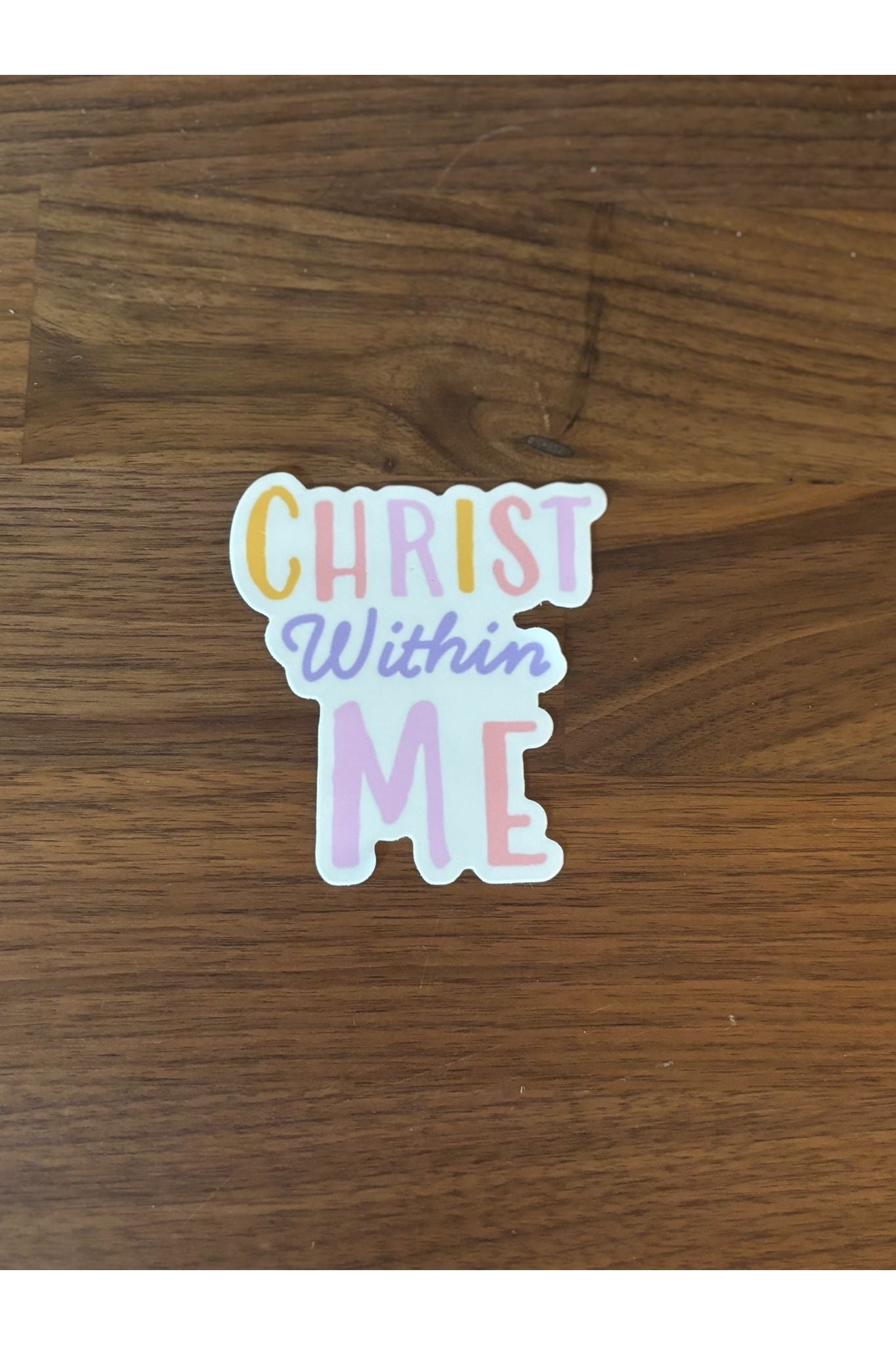 Christ Within Me Sticker