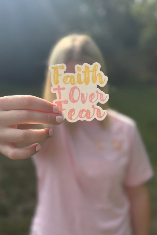 Faith Over Fear Sticker