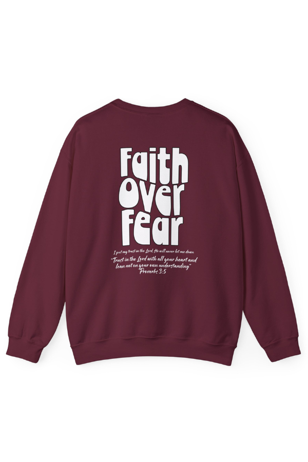 Faith Over Fear Crewneck