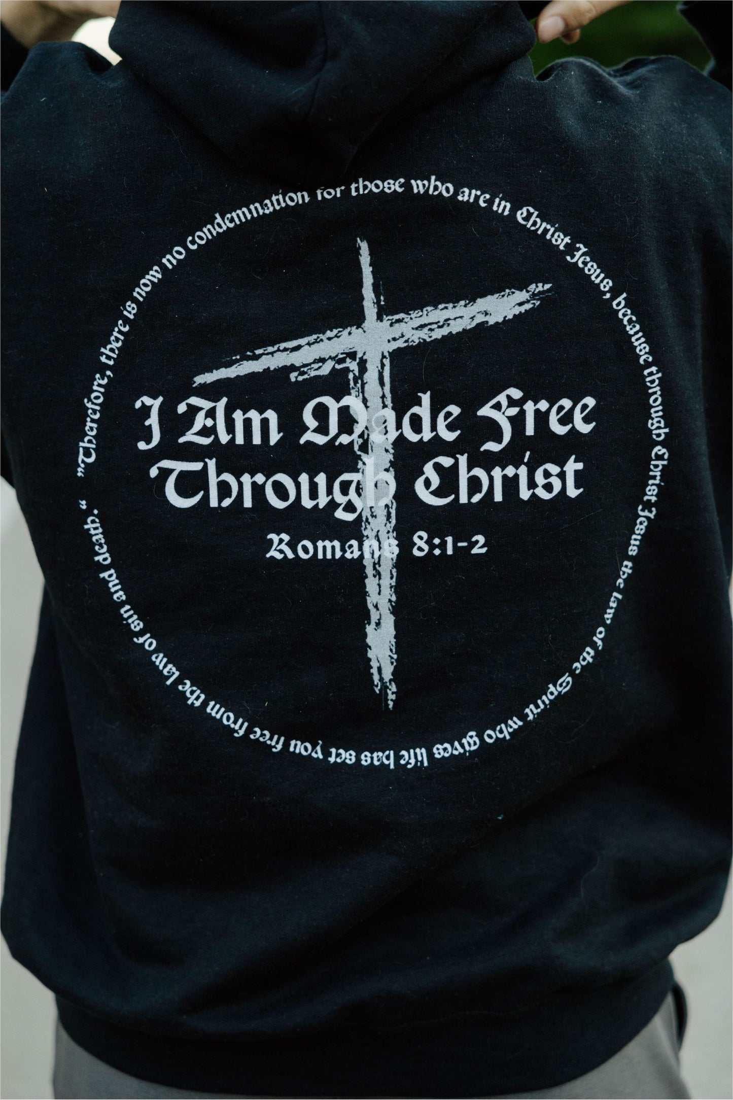 I Am Made Free Through Christ Hoodie