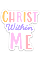 Christ Within Me Sticker